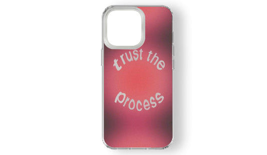 Trust The Process Aesthetic Phone Case – Gradient Positive Vibes