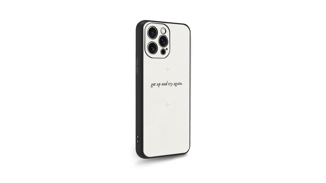 Get Up And Try Again Motivational Phone Case – Resilience & Positivity