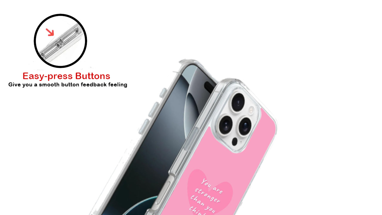 "Stronger Than You Think" Motivational Pink Heart Phone Case