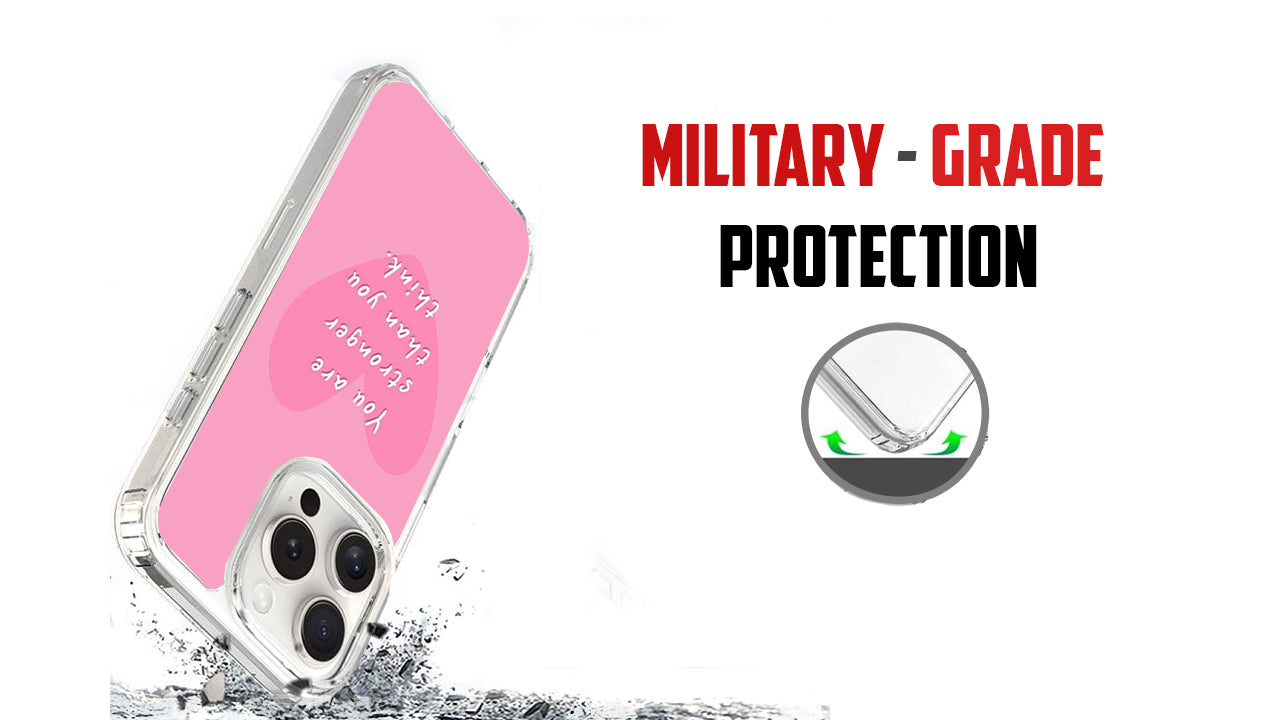 "Stronger Than You Think" Motivational Pink Heart Phone Case