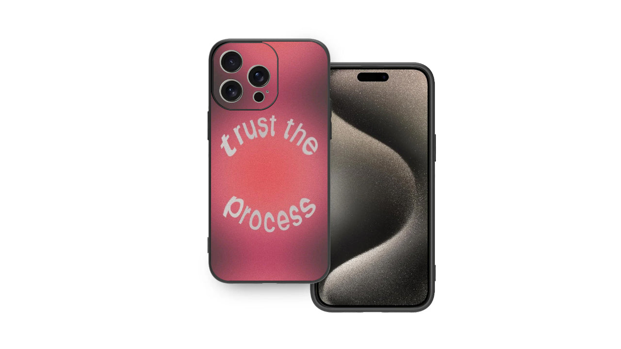 Trust The Process Aesthetic Phone Case – Gradient Positive Vibes