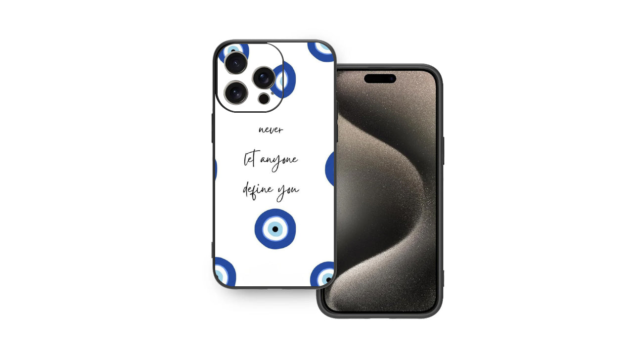 Evil Eye Affirmation Phone Case – "Never Let Anyone Define You" Design