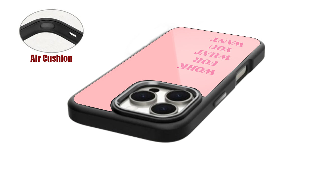 Work For What You Want_Motivational Pink Phone Case – Power & Purpose