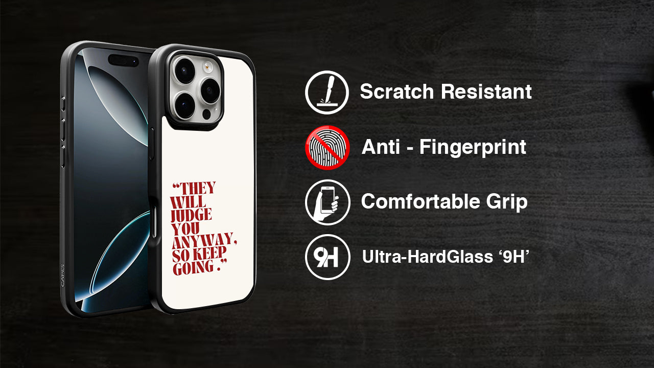 They Will Judge You Anyway, So Keep Going Phone Case – Empowerment & Drive