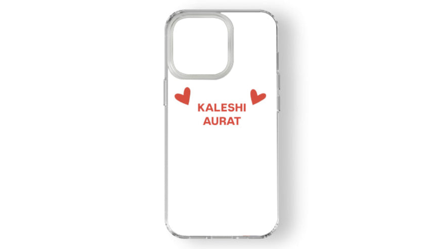 Kaleshi Aurat Funny Phone Case – Desi Hindi Quote