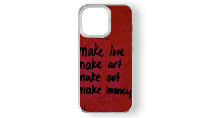"Make Love Art Out Money" Red Phone Case