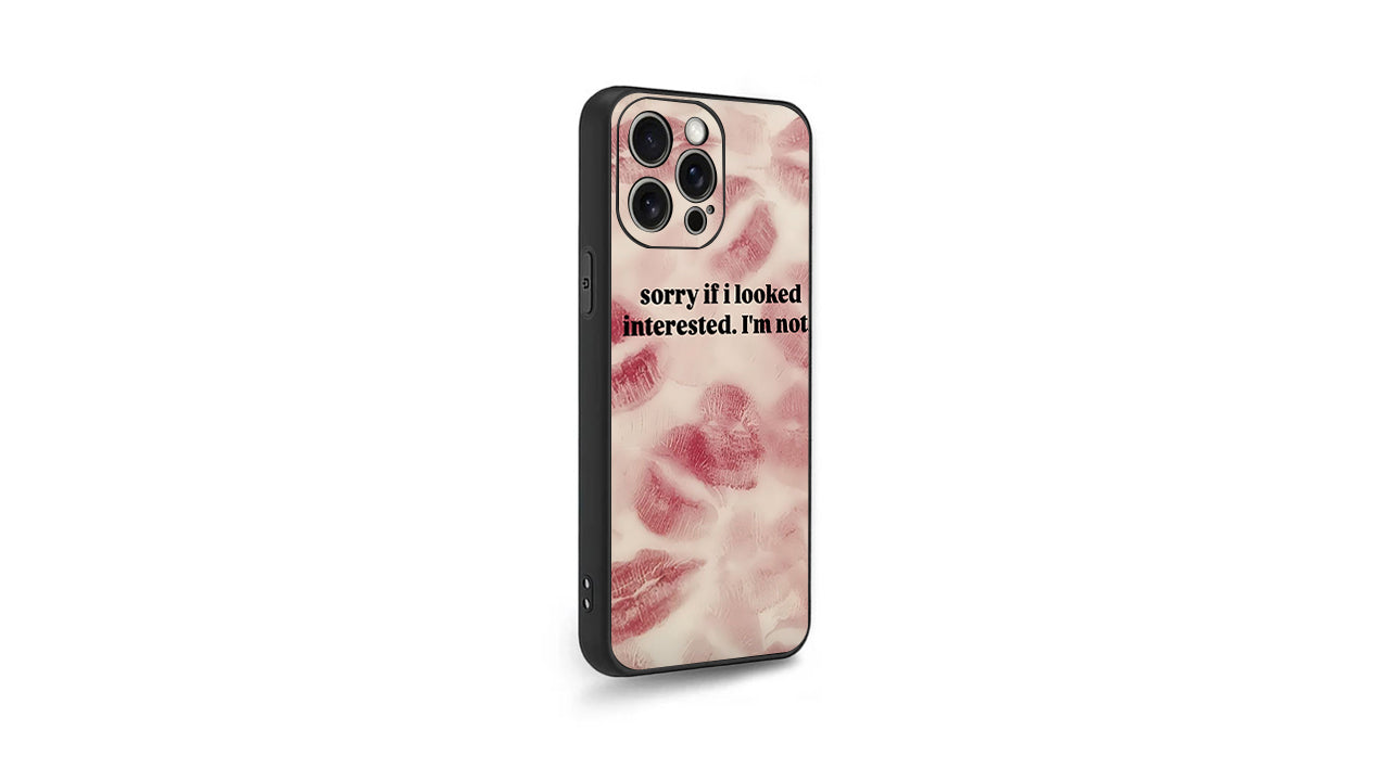 Sassy Kiss Mark Phone Case – "Sorry If I Looked Interested" Aesthetic Cover