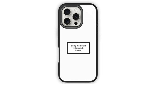 "Sorry If I Looked Interested" Funny Quote Phone Case – Sarcastic Humor